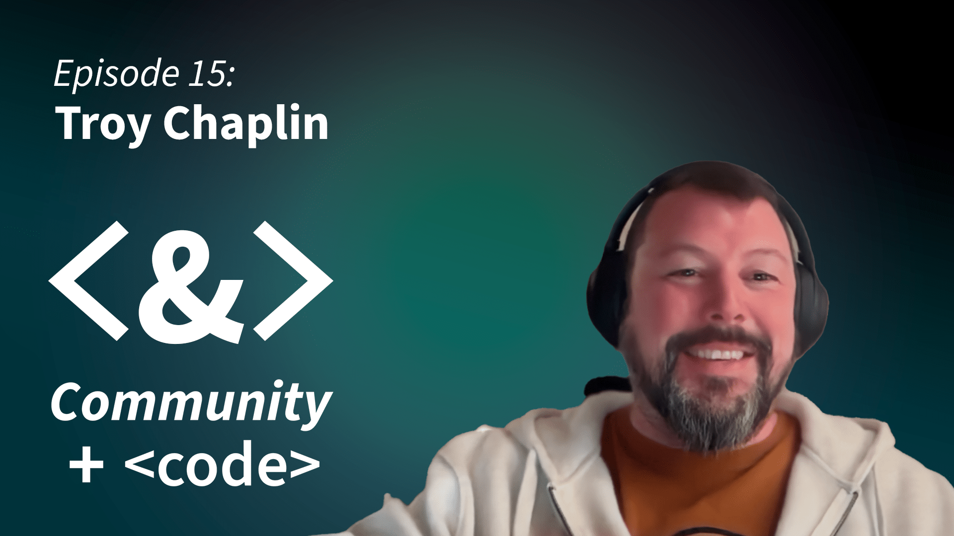 Episode 15: Troy Chaplin