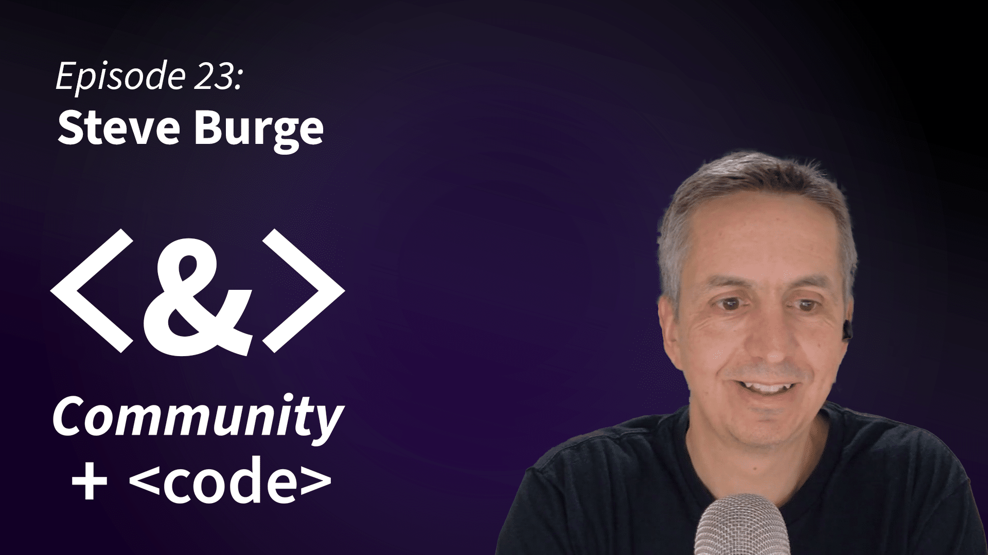 Episode 23: Steve Burge